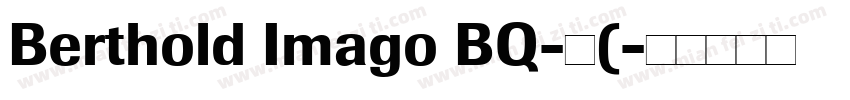Berthold Imago BQ-中(字体转换